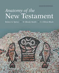 C Clifton Black - Anatomy of the New Testament, 8th Edition Bok