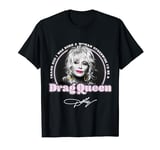 Dolly Parton Drag Queen T-Shirt