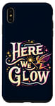 iPhone XS Max Here We Glow Magic Fairy Light Fantasy Elf Princess Vibrant Case