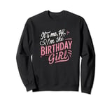 Birthday Bash: It’s All About the Girl! Sweatshirt