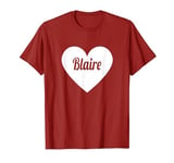 I Love Blaire, I Heart Blaire - Name Heart Personalized T-Shirt