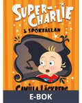 Super-Charlie och spökfällan, E-bok