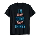 Doing Cher Things Fun Name Cher Personalized First Name T-Shirt