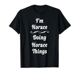 Horace Name Personalized Custom Shirt Horace Birthday T-Shirt