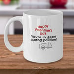 Soccer Lovers Valentine Coffee Mug, Valentines Day Gift for him or her, Cheeky Message, Super Cute and Frisky 15oz