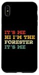 iPhone XS Max It's Me Hi I'm The Forester It's Me Funny Vintage Case
