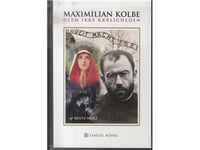 Maximilian Kolbe | Bente Wolf | Språk: Danska