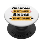 Je m'appelle Funny Grandma, Bridge est mon jeu de Bridge. PopSockets PopGrip Interchangeable