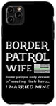 Coque pour iPhone 11 Pro Max Fière épouse d'un agent de la patrouille frontalière, fine ligne verte, drapeau américain