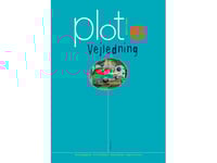 Plot 6, Vägledning, 6:E Klass | Trine Ferdinand, Inger-Lise Lund, Stina Abildgaard, Dorte Hansen | Språk: Danska