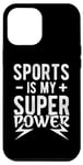 iPhone 14 Plus Sports IS MY Superpower Sports Superpower Case