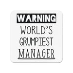 Warning World's Grumpiest Manager Fridge Magnet Grumpy Awesome Best Boss Funny