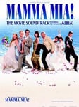 Mamma Mia! - the Movie Soundtrack