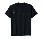 Nerd Coding Software Engineer Coder Geek Hello World T-Shirt