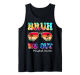 Retro Bruh We Out For Summer For English Teachers Vibe 2024 Tank Top