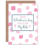Valentines Love Next Be Wife Engaged Fiance Romance Greetings Card Cp3256