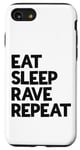 Coque pour iPhone SE (2020) / 7 / 8 Eat Sleep Rave Repeat Festival EDM Techno