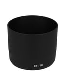 ET-73B Lens Hood Canon Ef 70-300mm For/4.5-5.6L Is USM ET-73 B