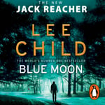 Lee Child - Blue Moon (Jack Reacher 24) Bok