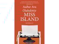Miss Island | Auður Ava Ólafsdóttir | Språk: Danska