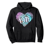 FEBRUARY GIRL 1979 Awesome Fabulous Big Heart 43rd Birthday Pullover Hoodie