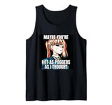 Ugh Fine I Guess You Are My Little Pogchamp Meme Anime Girl Tank Top