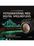 Fotografering med digital spejlrefleks - Hobby - hardcover