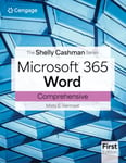 Misty Vermaat - The Shelly Cashman Series? Microsoft? Office 365? & Word? Comprehensive Bok