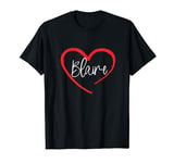 Blaire I Heart Blaire I Love Blaire Personalized T-Shirt
