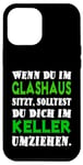 Coque pour iPhone 14 Plus Wisdom in words: "If you sit in a glass house..." Design