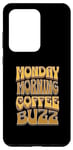 Galaxy S20 Ultra Coffee Drinker Caffeine Buzz Work Monday Morning Feeling Case