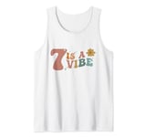 Seven is a Vibe 7th Birthday Party 7 Seven Year Old Tank Top