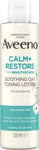Aveeno Face CALM+RESTORE Soothing Oat Toning Lotion, Leaves Skin Ultra Refreshed