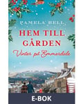 Hem till gården – Vinter på Emmerdale, E-bok