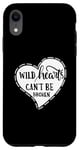 Coque pour iPhone XR Wild Hearts Can't Be Broken Citation inspirante