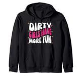 Mud Run Shirts Dirty Girls Have More Fun Muddy Race Runner Zip Hoodie