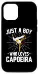 iPhone 14 Just a Boy who loves Capoeira martial art martial dance Case