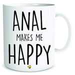Funny Rude Coffee Mugs Anal Makes Me Happy Funny Gay Mug Tea Cup Gay Pride Present LGBT Gay Lover Same Sex Gift WSDMUG1876