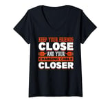 Womens Keep Your Friends Close and Your Charging Cable Closer V-Neck T-Shirt