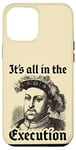 iPhone 15 Plus Henry VIII 8th - Funny English History Quote Case