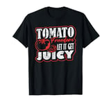 La Tomatina Tomato Fight Tomato Freedom Let It Get Juicy T-Shirt