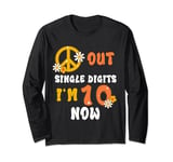 Peace Sign Out Single Digits I'm 10 Now Years 10th Birthday Long Sleeve T-Shirt