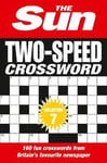 The Sun Brain Teasers - Two-Speed Crossword Collection 7 160 Two-in-One Cryptic and Coffee Time Crosswords Bok