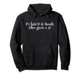 It's hard to be humble when you're a 10. Funny quote, humour Pullover Hoodie