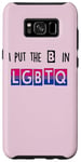 Coque pour Galaxy S8+ I Put The B In LGBTQ - Hilarant Bisexual Pride Esthétique