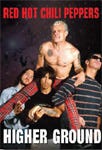 - Red Hot Chili Peppers Higher Ground DVD