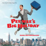 Pee-Wee's Big Holiday - Music From The Netflix Original Film (UK-import)