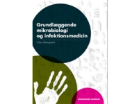 Grundläggande mikrobiologi och infektionsmedicin | Claus Østergaard | Språk: Danska