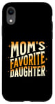 Coque pour iPhone XR La fille préférée des mamans, hommes, femmes et enfants, fête des mères amusante
