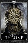 Game of Thrones Poster For the Throne